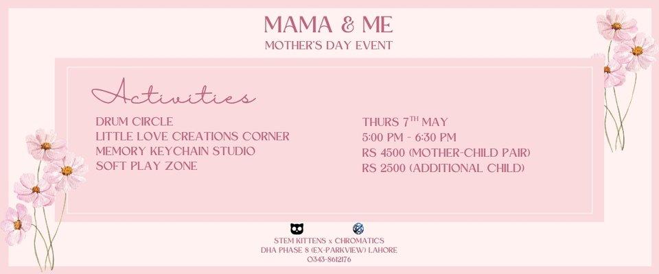 Mama & Me : Mother's Day Event