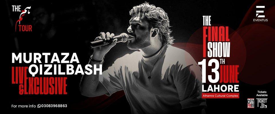 Murtaza Qizilbash, Live & Exclusive Lahore